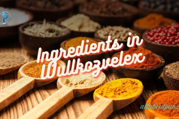 ingredients in wullkozvelex