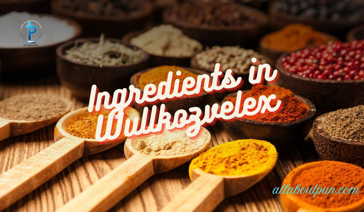 ingredients in wullkozvelex